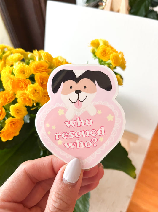 Who Rescued Who Sticker